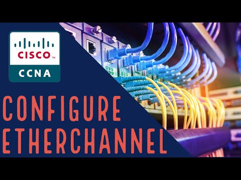 Cisco CCNA - Manual Etherchannel Configuration (Cisco Packet Tracer)