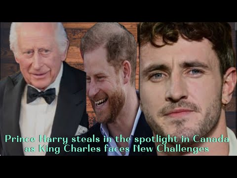 Prince Harry Steals the Spotlight in Canada as King Charles Faces New Setbacks"