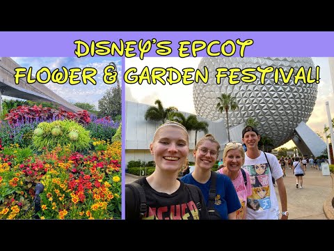 DISNEY'S EPCOT FLOWER & GARDEN FESTIVAL