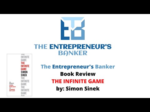 The Entrepreneur's Banker Book Review - The Infinite Game by Simon Sinek