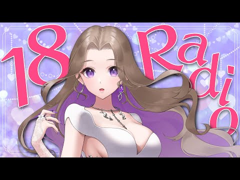 【18Radio】近況報告と大雑談会～～～～！！！【9月】