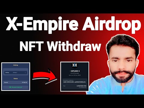 X-Empire Airdrop NFT Token Withdraw || X-Empire Onchain Withdraw Kaisy Karain