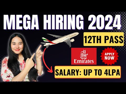 Emirates 12th Pass Hiring  | 12th Pass Job | Complete Information | Apply Now