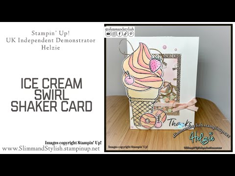 SHAKER card: Stampin’ Up! Ice Cream Swirl Shaker Card