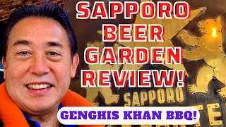 Sapporo Beer Garden "Genghis Khan BBQ!" - "All you can eat & All you can drink!"  Review