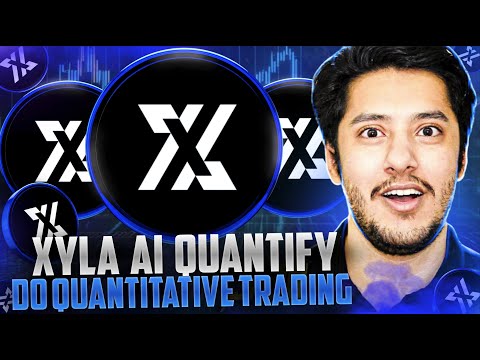 XYLA AI QUANTIFY PLATFORM 🔥DO QUANTITATIVE TRADING 🔥