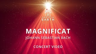 Choir of the Earth presents: J.S. Bach's Magnificat | CONCERT VIDEO PREMIERE