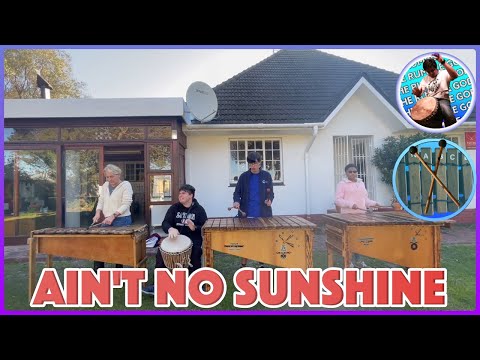 Ain’t No Sunshine - Marimba Cover | Xtreme Marimbas' Soulful Rendition of Bill Withers’ Classic