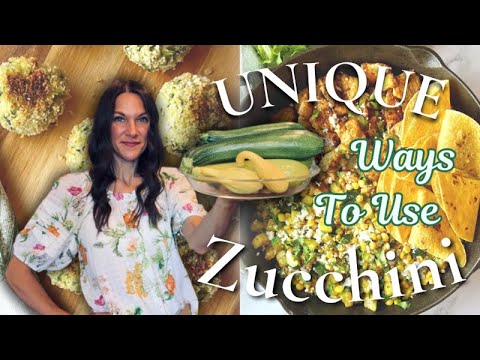 NOT YOUR AVERAGE Zucchini Recipes