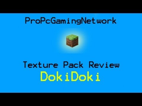 Minecraft Texture Pack Review part 05 - DokiDoki