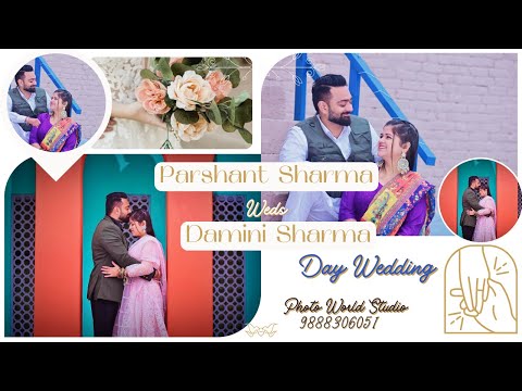 Live  Shoot Wedding  Day //Parshant Sharma Weds Damini Sharma  // Photo  World  Studio 9888306051