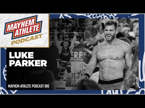 Luke Parker | Mayhem Athlete Stories