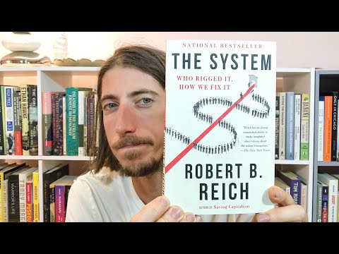 The System by Robert Reich