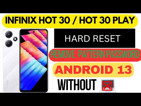 INFINIX HOT 30I HOT 30 PLAY HARD RESET( New Trick ) FACTORY RESET