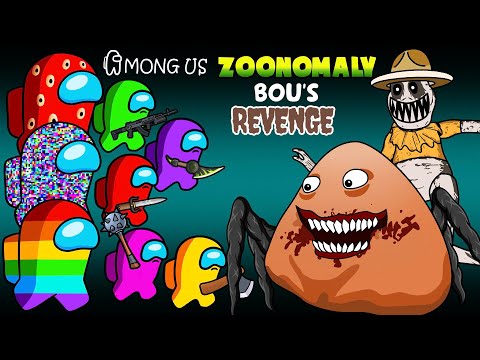 어몽어스 | AMONG US vs. ZOONOMALY Stories | Bou's Revenge | Among Us Animation