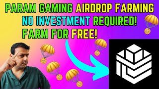 Param Gaming ($PARAM) Airdrop by Param Labs Farming Tutorial | No Invesment