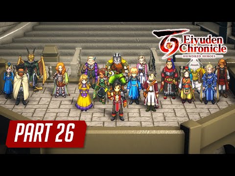 Eiyuden Chronicle Hundred Heroes Walkthrough | Part 26 - Final Wars