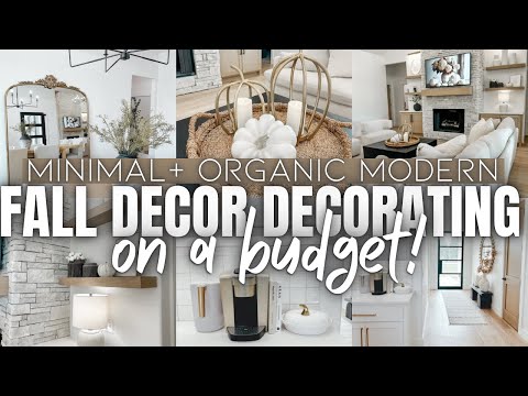 ORGANIC MODERN + MINIMAL FALL DECORATING | FALL DECOR ON A BUDGET 2024 | FALL DECORATE WITH ME 2024