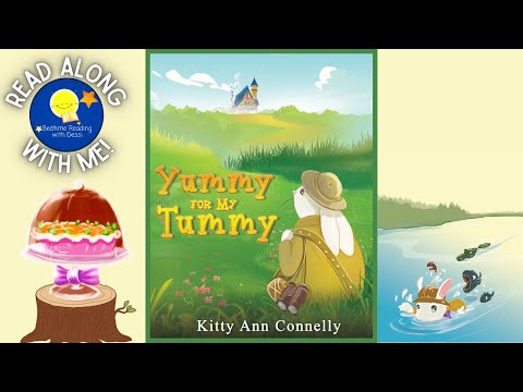 Yummy For My Tummy - Read Aloud Kids Book - A Bedtime Story with Dessi! - Story time