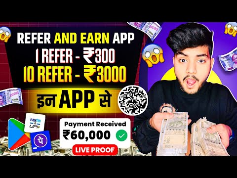 1 Refer- ₹3000 | Refer And Earn App | Best Refer And Earn Apps | Refer And Earn App Without Kyc