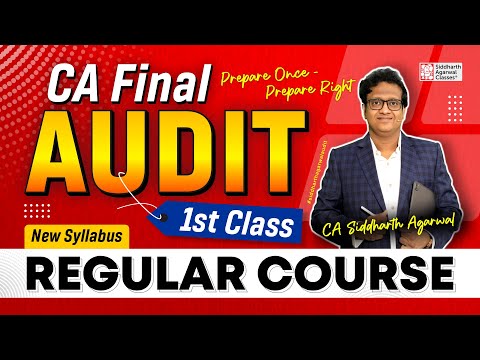 CA Final Audit 1st Class | Chapter 1 | Siddharth Agarwal Audit