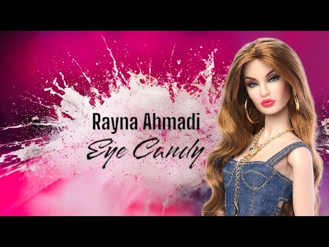 Rayna Ahmadi EYE CANDY by @IntegrityToysDolls