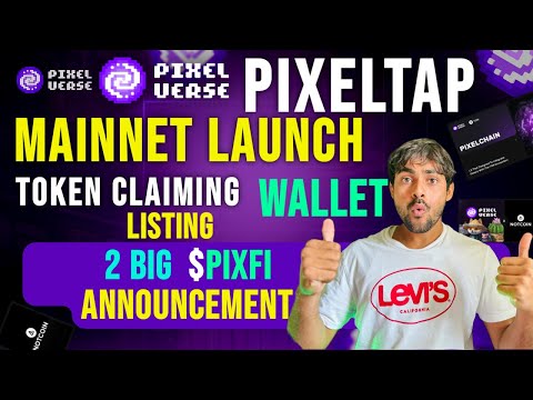 Pixelverse Official News ! Pixeltap Mainnet Launch | Pixelverse Listing & Claiming | Pixeltap Wallet