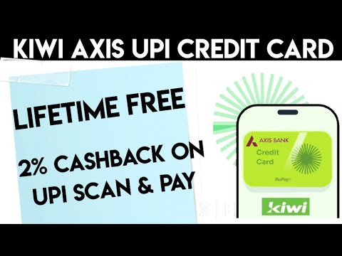 Kiwi Axis UPI Rupay Credit Card Launched | Lifetime Free | How To Apply |