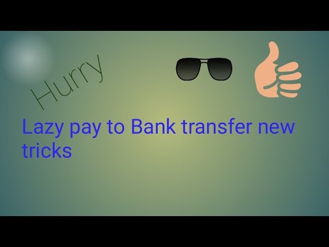 Lazy to Bank transfer,                      only 2%charge