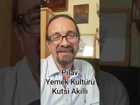 Pilav - Yemek Kültürü - Kısalar/Shorts - Kutsi Akıllı