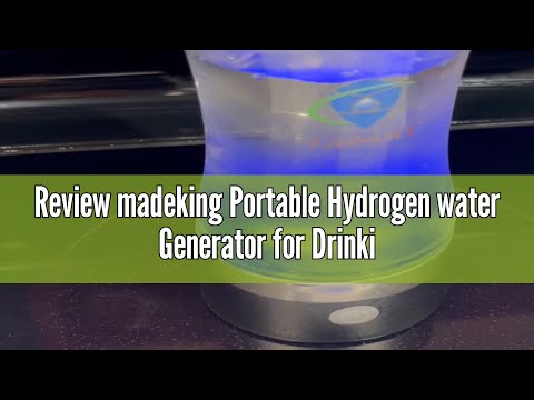 Review madeking Portable Hydrogen water Generator for Drinking Water, SPE PEM Technology Water Ioniz