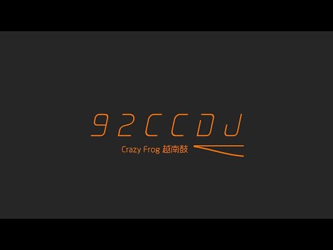 Crazy Frog 越南鼓