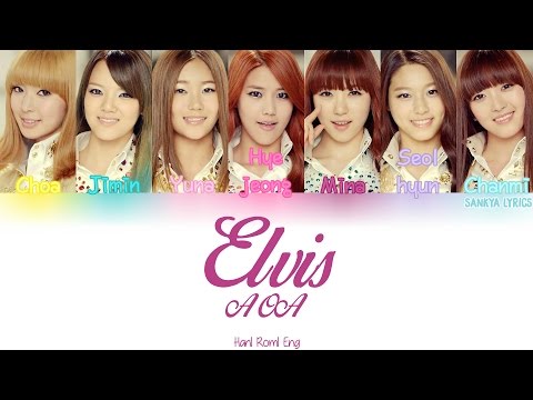 AOA(에이오에이)- Elvis (Color Coded) (HAN/ROM/ENG) Lyrics