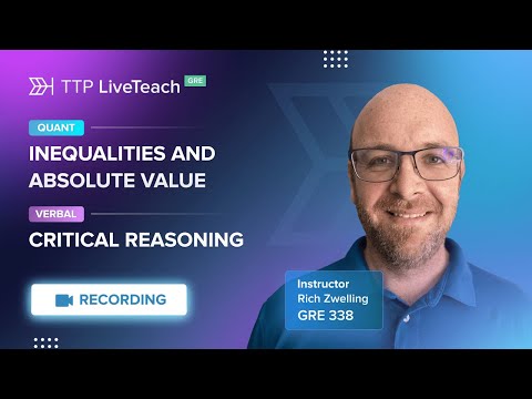 Free GRE Webinar: Quant Inequalities / Absolute Value and Verbal Critical Reasoning @TargetTestPrep