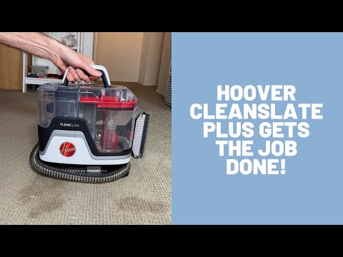 Hoover CleanSlate Plus Gets the Job Done!