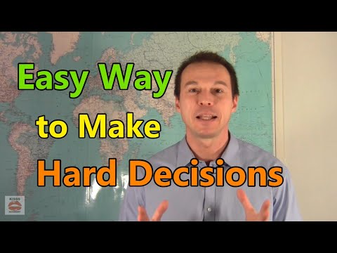 Easy Way to Make Hard Decisions