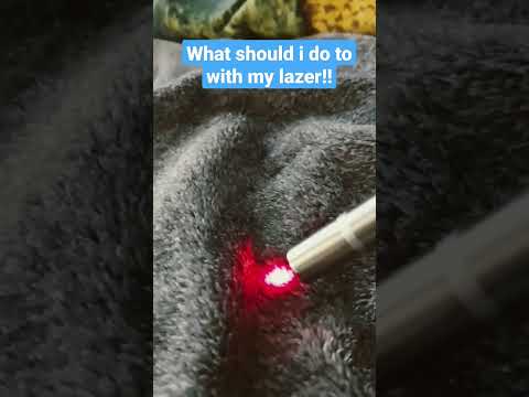 what should I do with my lazer