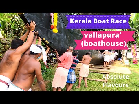 Kerala Boat Race &  vallapura (boathouse)