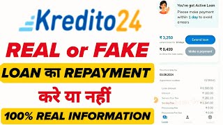 kredito24 loan repayment nahi kiya to | kredito24 loan real or fake | kredito24 loan review