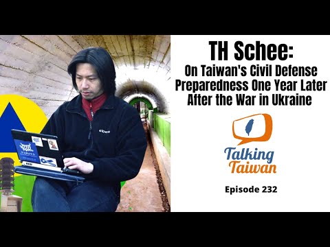 Ep 232 | T.H. Schee (說讚) on Taiwan's Civil Defense Preparedness