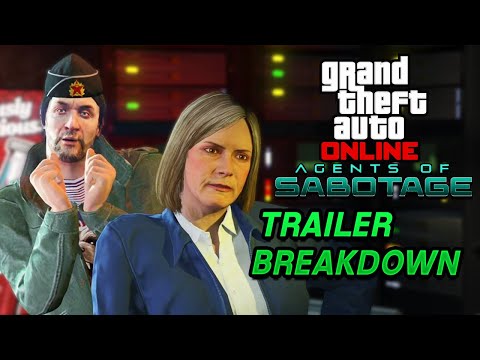 GTA Online Agents of Sabotage DLC Trailer BREAKDOWN & Release Date