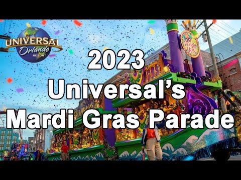 2023 Universal Orlando - Mardi Gras Parade