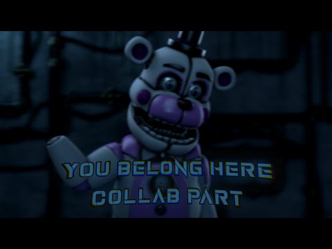 [FNaF/SFM] Collab part for ( ͡° ͜ʖ ͡°) - You Belong Here