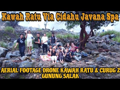 KAWAH RATU VIA CIDAHU JAVANA SPA | AERIAL FOOTAGE DRONE KAWAH RATU & CURUG 2 GUNUNG SALAK