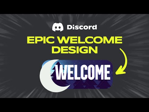 How to Make An EPIC Welcome Channel in Discord