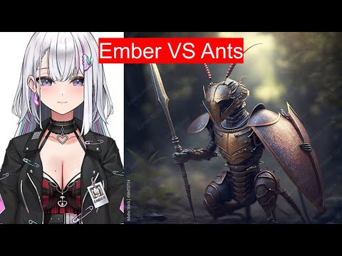 Ember VS Ants