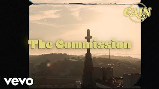 CAIN - The Commission (Official Lyric Video)