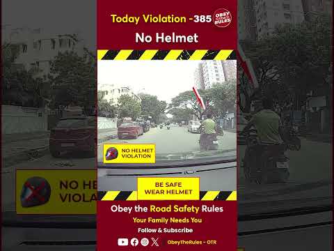 Today Violation 385 - Stay safe on your ride—wear a helmet #otr #chennaitrafficpolice #obeytherules