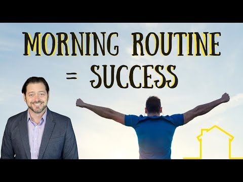 The Importance of a Morning Routine for a Successful Real Estate Agent