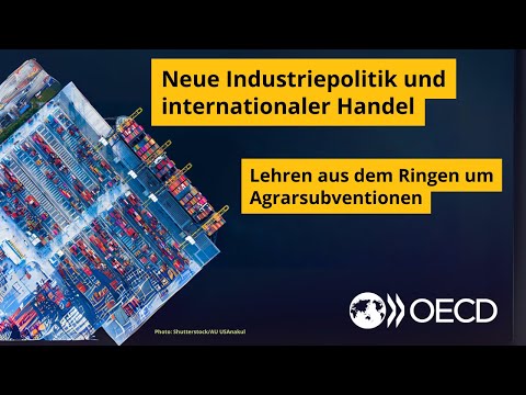 Neue Industriepolitik und internationaler Handel: Lehren aus dem Ringen um Agrarsubventionen